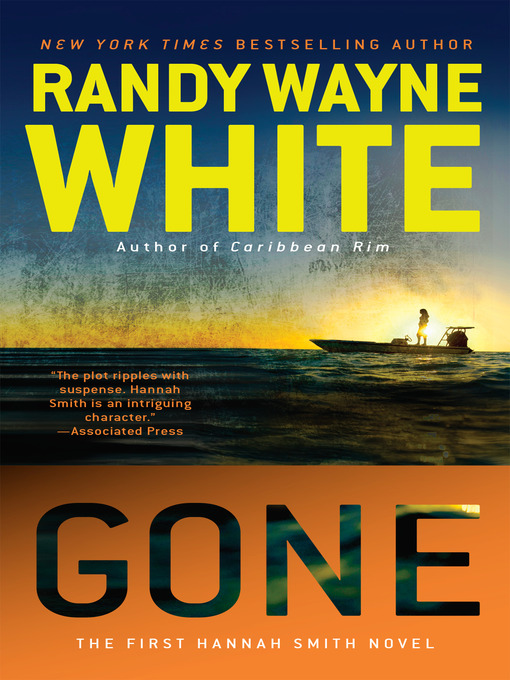 Title details for Gone by Randy Wayne White - Available